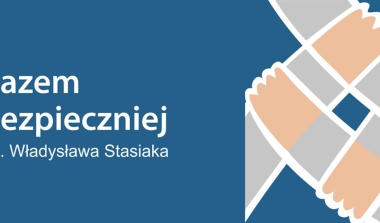 &bdquo;Rządowy program ograniczania przestępczości i aspołecznych zachowań Razem bezpieczniej im. Władysława Stasiaka na lata 2022 &ndash; 2024&rdquo;