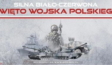 Święto Wojska Polskiego &bdquo;Silna Biało-Czerwona"