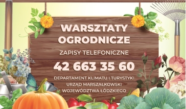 "Wojew&oacute;dztwo Ł&oacute;dzkie Ogrodem Polski"