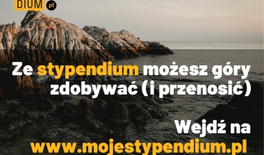 Moje Stypendium &ndash; program, kt&oacute;ry pomaga przenosić g&oacute;ry!