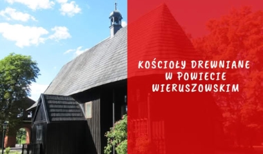 Kościoły drewniane w powiecie wieruszowskim