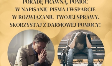 Nie jesteś sam ze swoimi problemami prawnymi - skorzystaj z bezpłatnej pomocy 