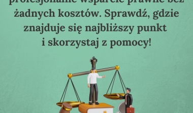 Skorzystaj z nieodpłatnej pomocy prawnej w naszym powiecie