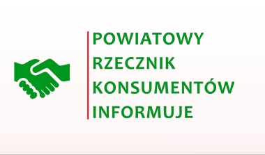 Informacja o pracy Powiatowego Rzecznika Praw Konsument&oacute;w